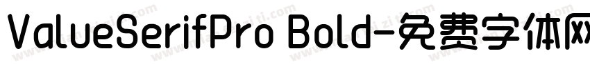 ValueSerifPro Bold字体转换